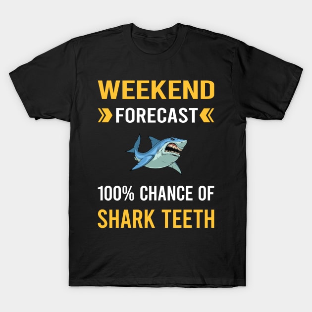 Weekend Forecast Shark Teeth T-Shirt by Good Day